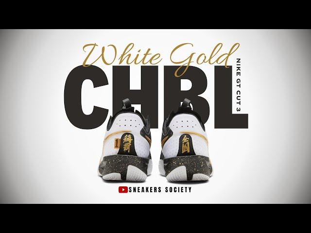 WHITE GOLD 2024 CHBL x Nike GT Cut 3 | DETAILED LOOK + PRICE