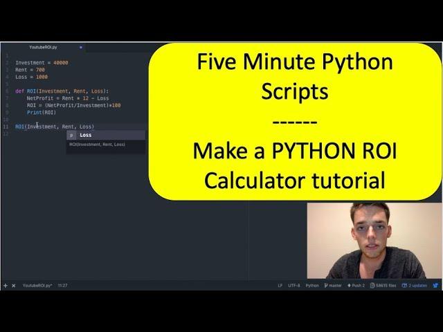 Simple ROI Python Calculator - Five Minute Python Scripts - Full Code Along Walkthrough