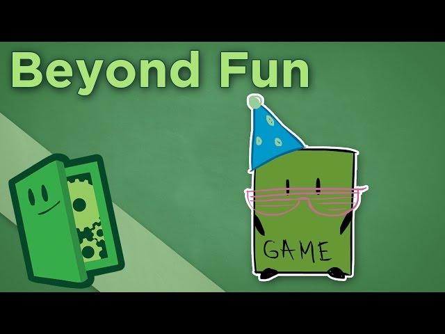 Beyond Fun - Why Games Need to Be More than Fun - Extra Credits