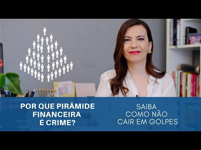 Por que pirâmide financeira é crime?