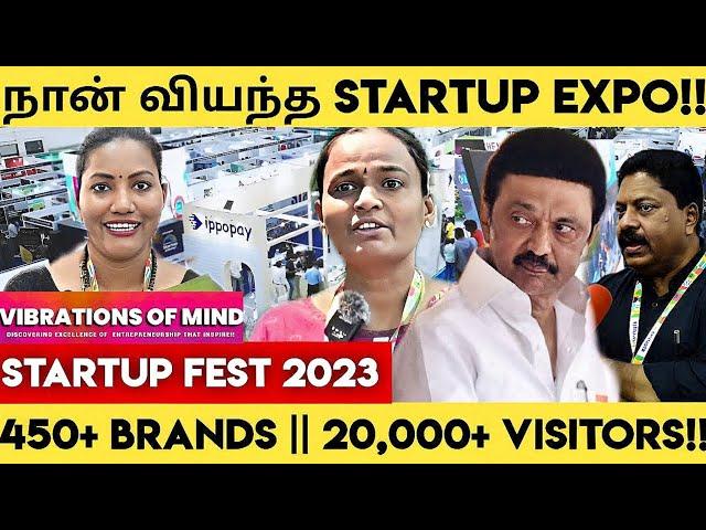 TN is Growing BIG!! ஆக்க பூர்வமான StartUpTN Fest 2023!!  || #startup #business #festival