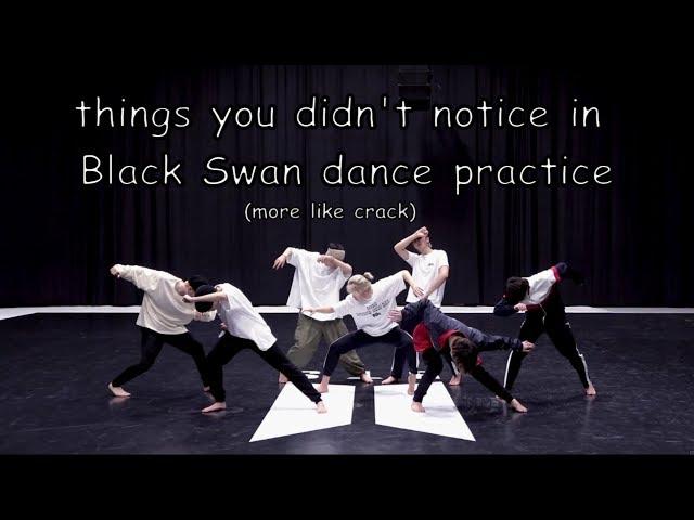 Things you didn't notice in BTS Black Swan dance practice.