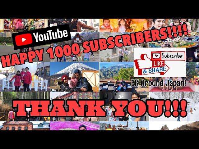 Happy 1000 Subscribers EK Around Japan!!!! THANK YOU