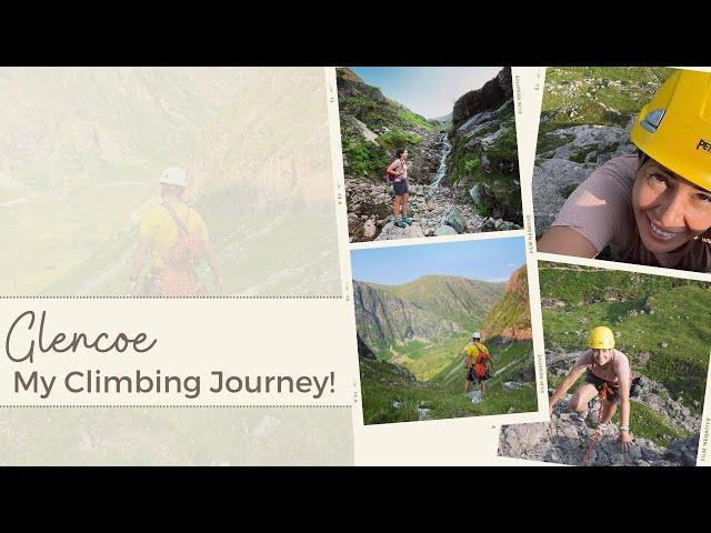 From Glencoe and Beyond: Come With Me On My Climbing Journey! ‍️