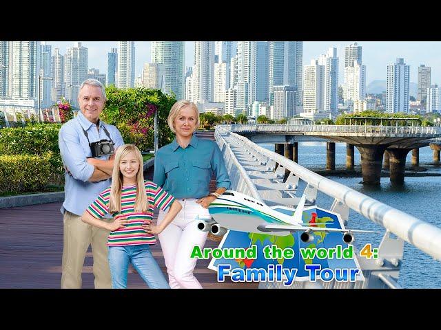 Around the World 4: Family Tour