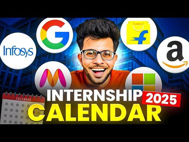 Internship Calendar 2025 | Which company hires When OFFCAMPUS Internship ? ‍