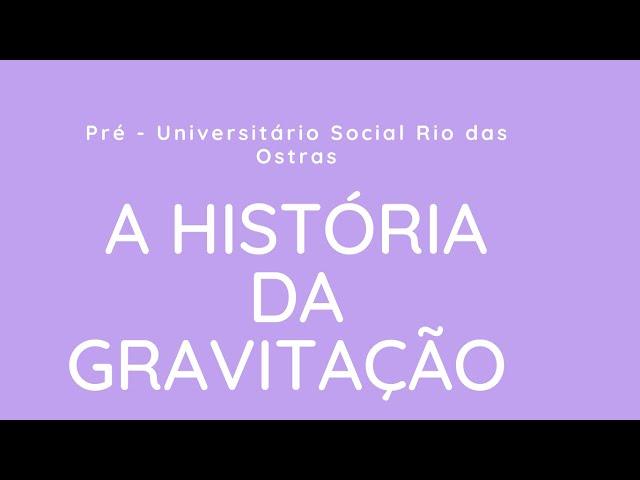 A História da Gravitação