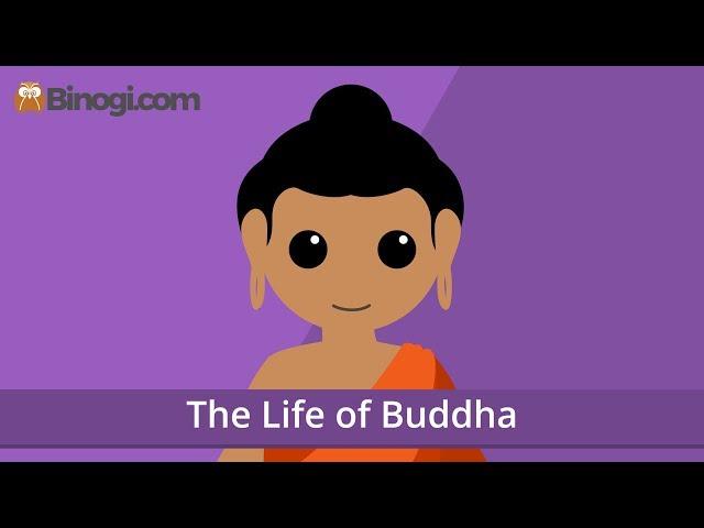 The Life of Buddha (Religion) - Binogi.com