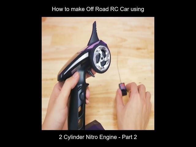 How to make Off Road RC Car using 2 Cylinder Nitro Engine - Part 2