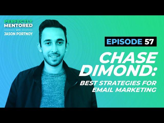 Chase Dimond: Best Strategies For Email Marketing