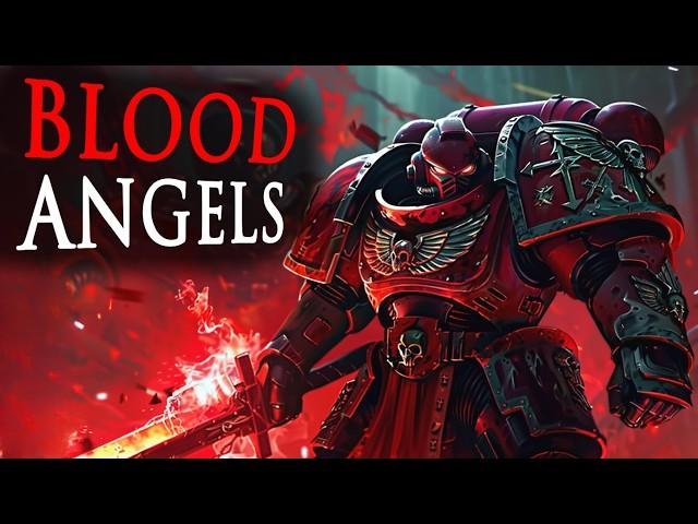 Blood Angels : Blood for the Golden God! l Warhammer 40k Lore