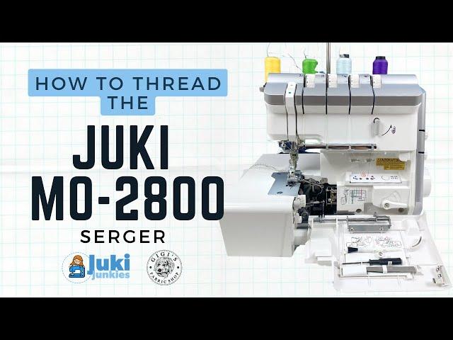 How To Thread The Juki MO-2800 Air Thread Serger!