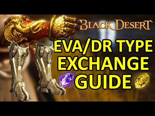 Ator's Shoes & Dahn's Gloves Exchange Guide to Evasion/Damage Reduction (DR) Type (Black Desert) BDO