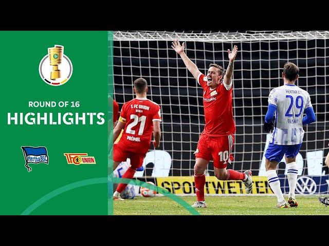 Intense Derby! | Hertha BSC vs. Union Berlin 2-3 | Highlights | DFB-Pokal Round of 16