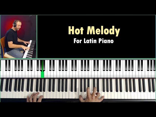 Hot Melody For Latin Piano