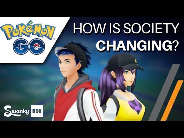 Pokemon GO - Is Society Changing? | SwankyBox