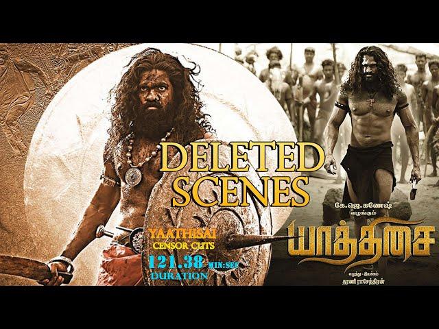 YAATHISAI Deleted Scenes | Yaathisai Censor Cuts | Ponniyin Selvan vs Yaathisai | PS2 vs Yaathisai