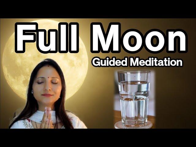 Full Moon Meditation|Water Charging Technique|Powerful Affirmations Positive|Positive Energy Dhyan