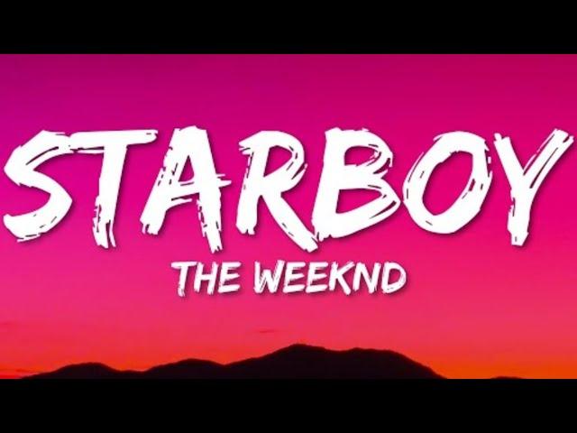 The Weeknd - Starboy (Lyrics)