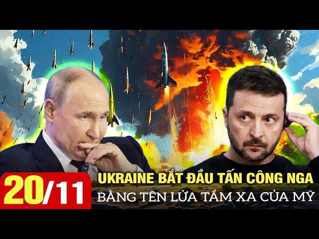 Điểm nóng Quốc tế sáng 20/11: Ukraine bắt đầu tấn công Nga bằng tên lửa tầm xa của Mỹ