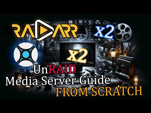 The UnRAID Media Server Guide - Two Instances of Sonarr & Radarr, Overseerr, AutoScan, Unpackerr