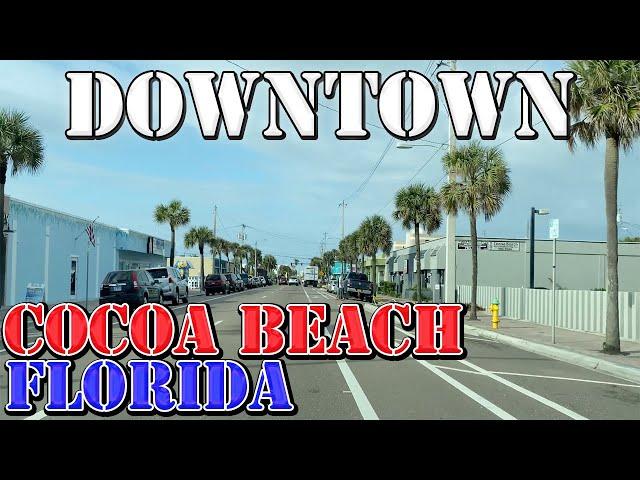 Cocoa Beach - Florida - 4K Downtown Drive