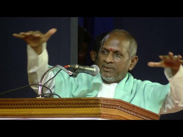 கவிஞர் கண்ணதாசன் குறித்து இளைய ராஜாவின் அற்புதமான பேச்சு   Ilayaraja Speech || TAMIL SPEECH