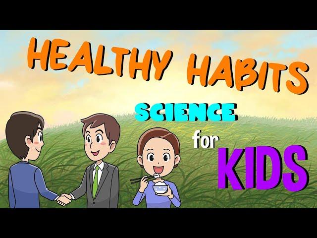 Healthy Habits for Kids