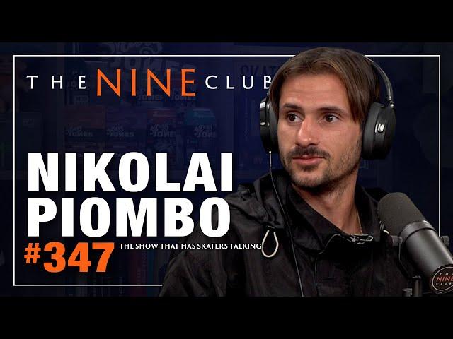 Nikolai Piombo | The Nine Club #347