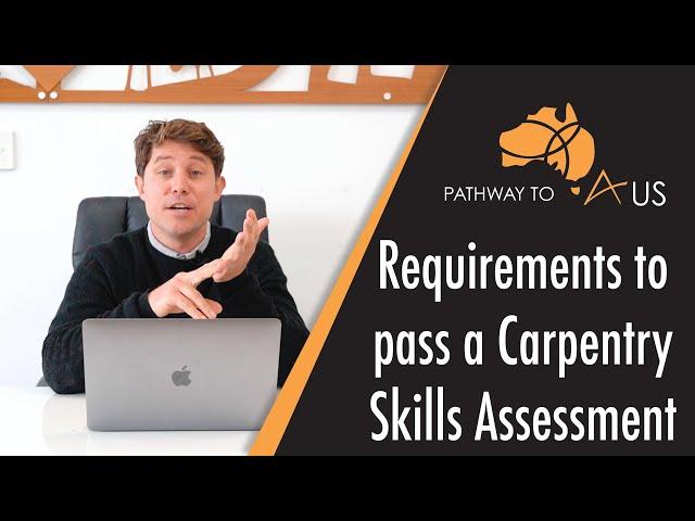 Requirements to pass a Carpentry Skills Assessment