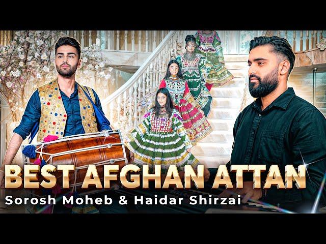 Best Afghan Girls Attan 2024 | New Afghan Song | Sorosh Moheb & Haidar Shirzai | Camese