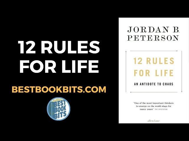 12 Rules for Life | Jordan Peterson | Book Summary