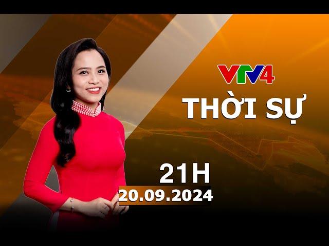 Bản tin thời sự tiếng Việt 21h - 20/09/2024 | VTV4