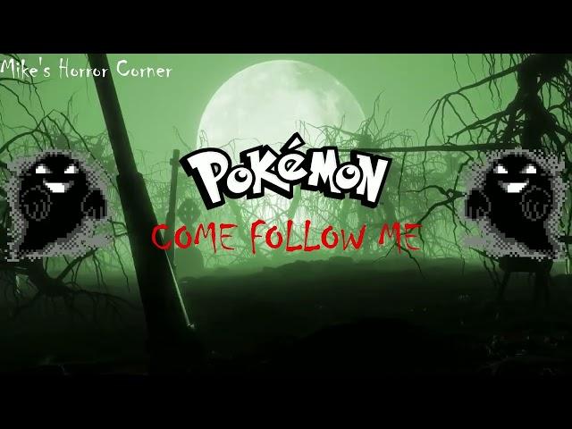 "Pokémon: Come Follow Me" - Mike's Horror Corner