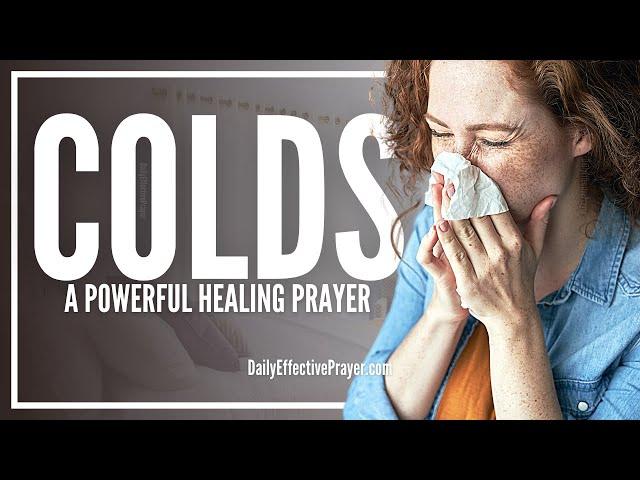 Prayer For Cold | Prayers For Cold, Flu, and Cough Healing