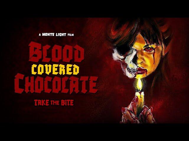 BLOOD COVERED CHOCOLATE - WHERE THE VAMPIRES LIVE