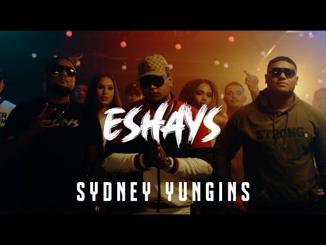 Sydney Yungins - Eshays (Official Music Video)