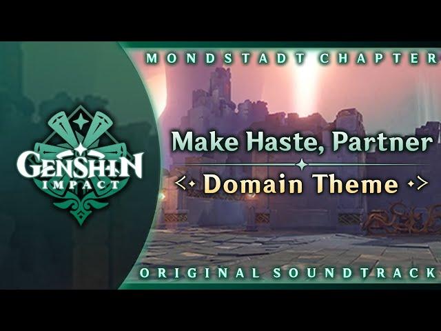 Make Haste, Partner | Genshin Impact Original Soundtrack: Mondstadt Chapter