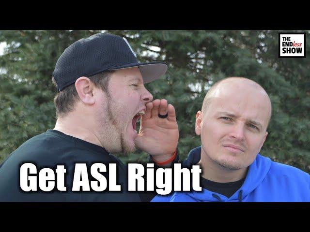 Get ASL Right