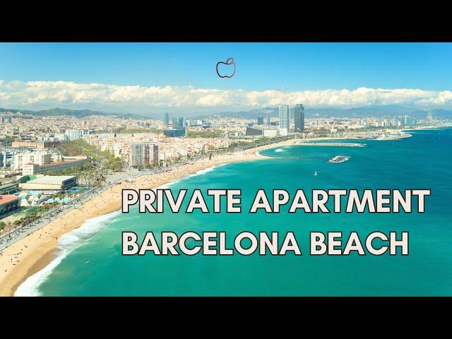 PRIVATE 1 BEDROOM APARTMENT || BARCELONA BEACH