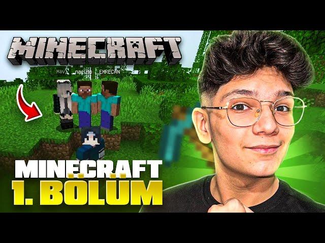 EKİPLE MİNECRAFT OYNADIK! | 1. BÖLÜM