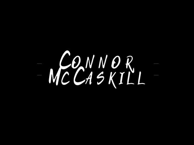 Connor McCaskill - Demo Reel