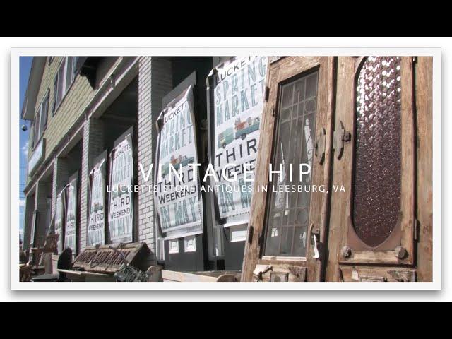 American Lifestyle TV Ep. 5 "Vintage Hip: Lucketts Store Antiques"