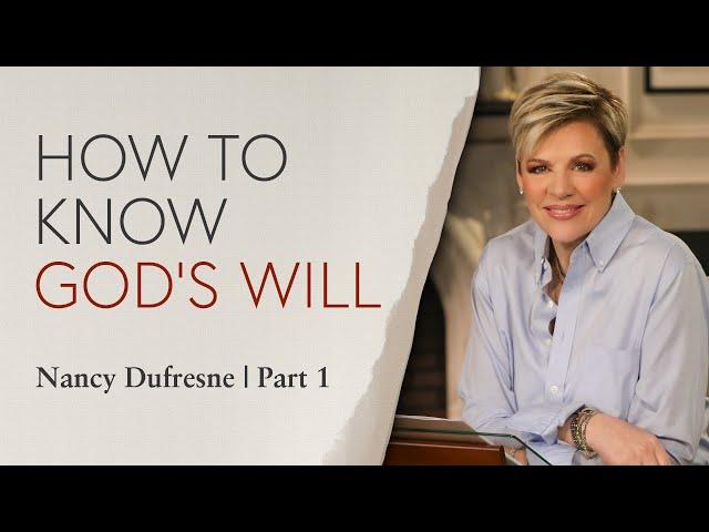 571 | How To Know God's Will, Part 1