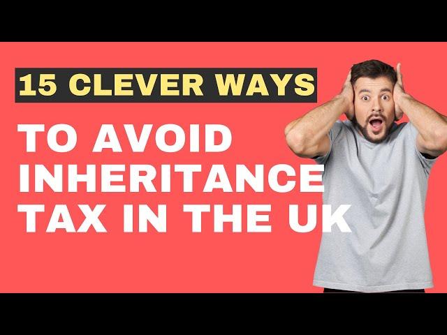 15 Secrets to Reducing Your Inheritance Tax Bill