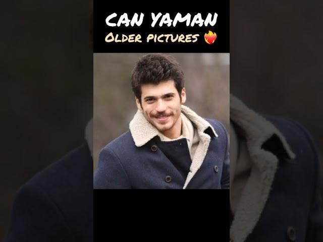 Can Yaman ️‍ Older pictures #shorts #canyaman #erkencikus