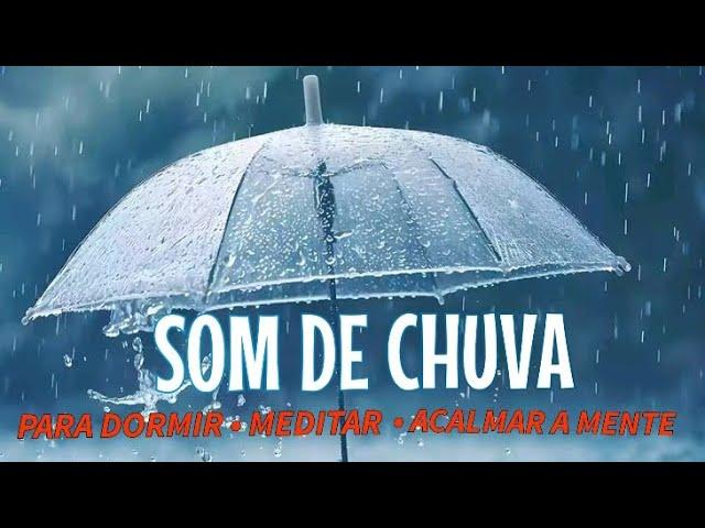 SOM DE CHUVA para dormir • Meditar • Acalmar a mente #acalmaramente #somdechuva #meditar