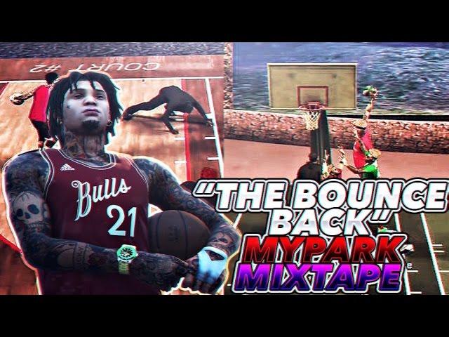 NBA 2K17 MyPARK Mixtape 1 • "The Bounce Back" | IRocVersace #IRocGang 