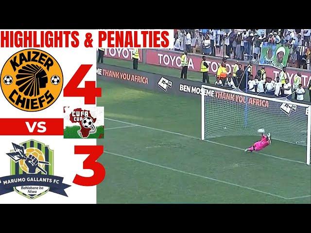 Kaizer Chiefs Vs Marumo Gallants Highlights and Penalties (CUFA CUP)