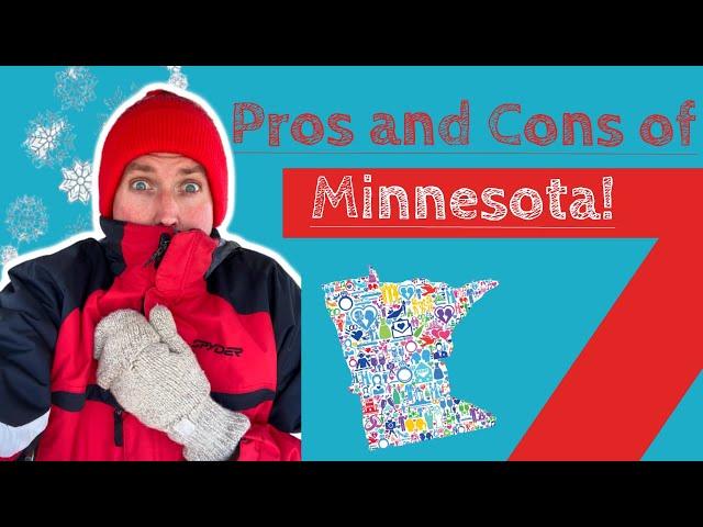 Pros and Cons of Minnesota  l  Moving to Minnesota